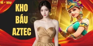Kho Báu Aztec - 1 Cú Chạm Bùng Nổ Tài Khoản Tức Khắc