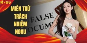 Miễn Trừ Trách Nhiệm NOHU - Bản Cập Nhật Đang Thịnh Hành